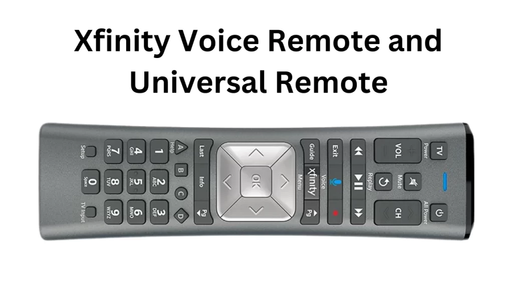 Xfinity Voice Remote and Universal Remote Overview